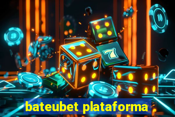 bateubet plataforma